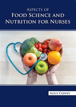 Aspects Of Food Science And Nutrition For Nurses | Hardcover