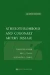 Atherothrombosis and Coronary Artery Disease | 2nd Edition | Hardcover