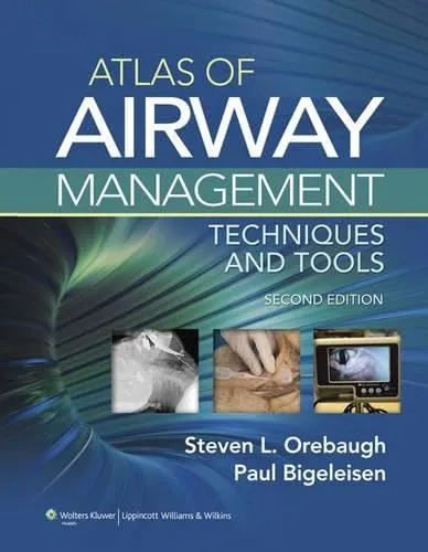 Atlas of Airway Management Techniques and Tools | 2nd Edition | Hardcover