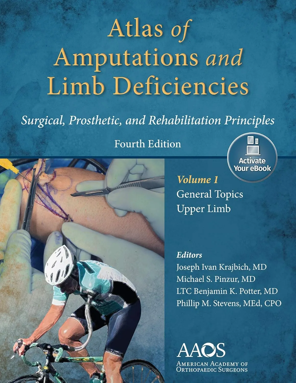 Atlas of Amputations and Limb Deficiencies Surgical | Prosthetic | and Rehabilitation Principles | 4th Edition | 3 Volume Set | Paperback