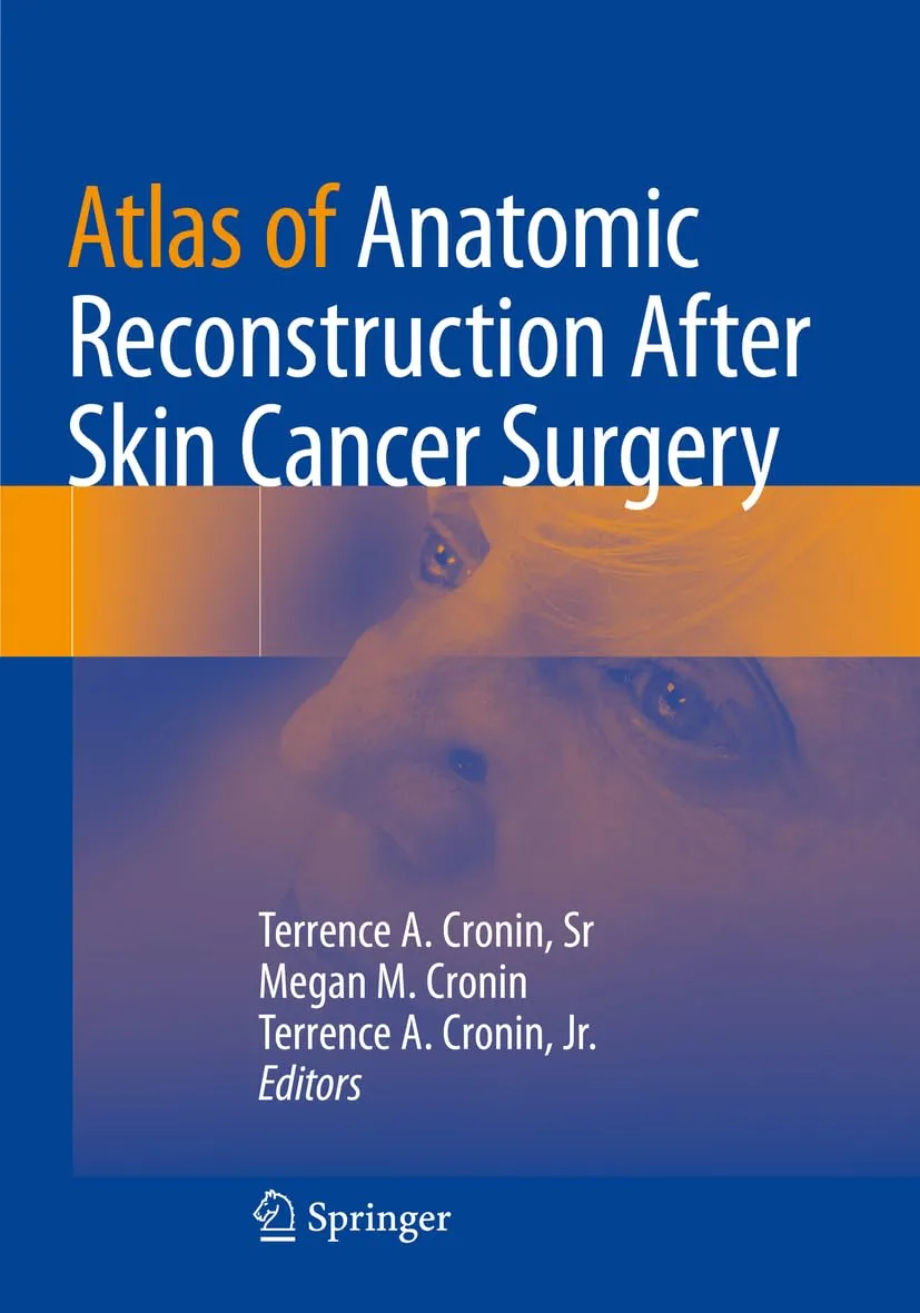 Atlas Of Anatomic Reconstruction After Skin Cancer Surgery | Paperback