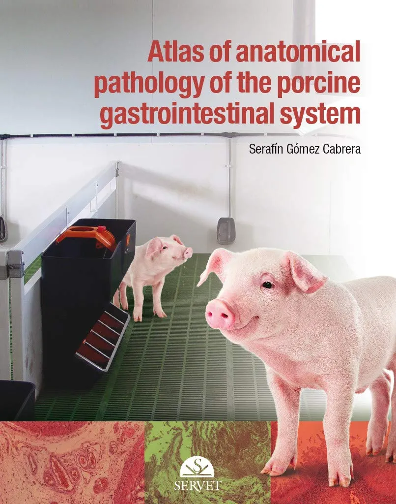 Atlas of Anatomical Pathology of the Gastrointestinal System of Swine | Hardcover