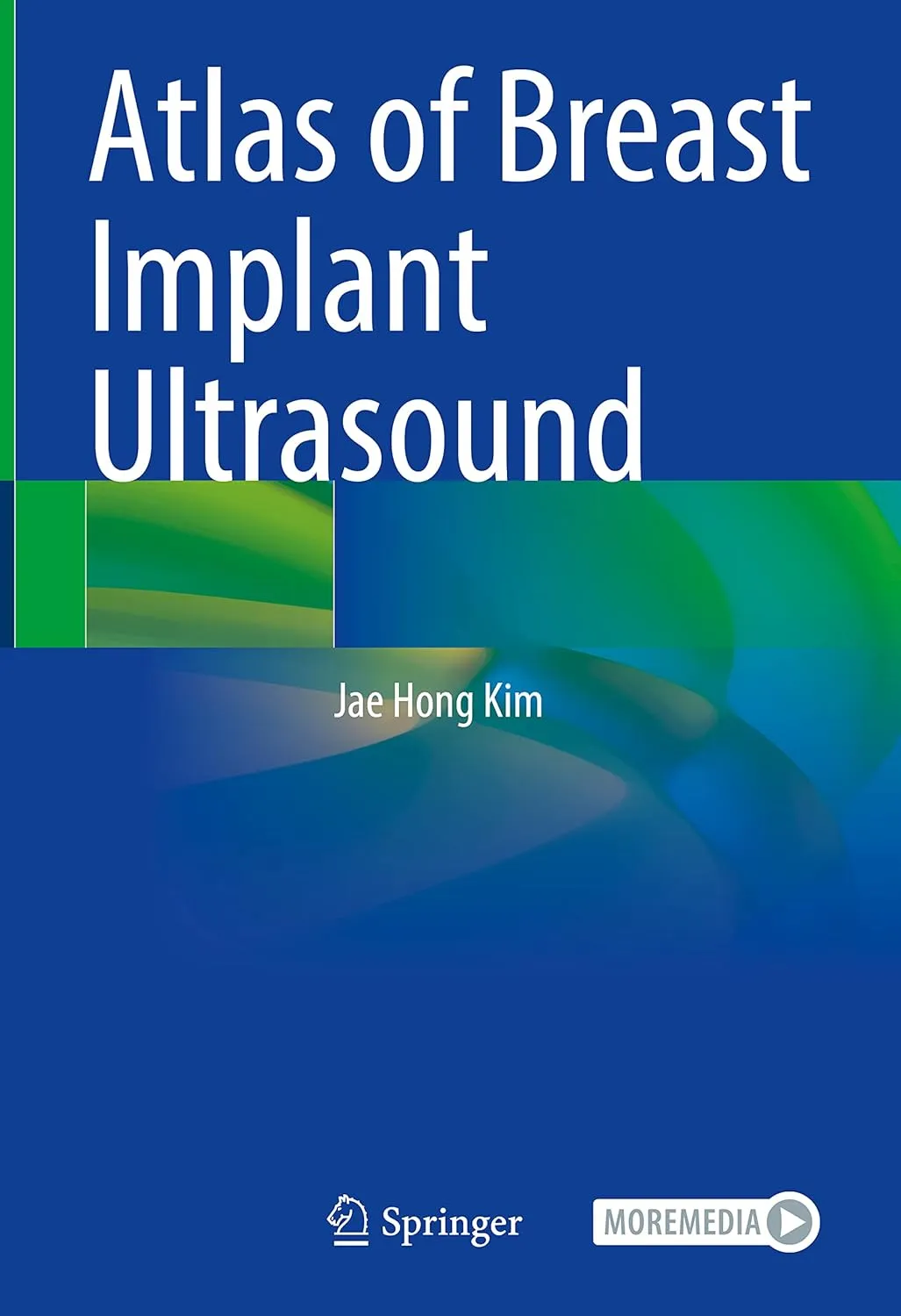 Atlas Of Breast Implant Ultrasound | Hardcover