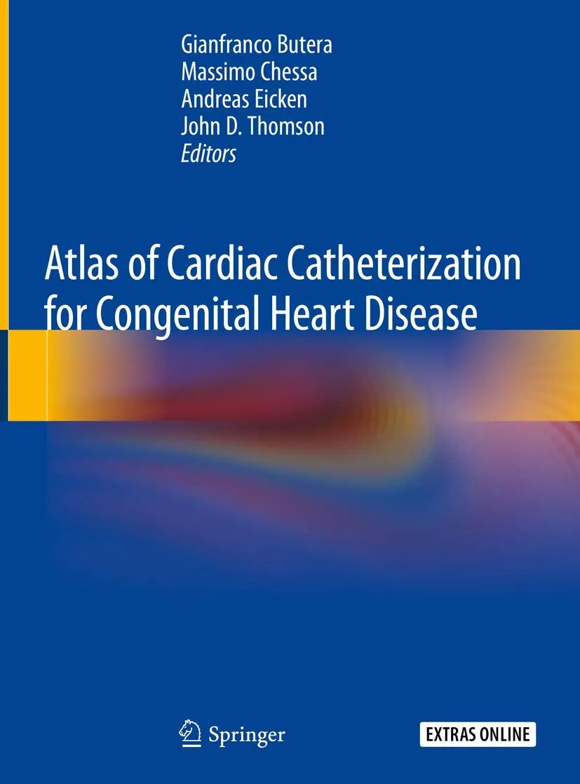 Atlas of Cardiac Catheterization for Congenital Heart Disease | Hardcover