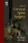 Atlas of Cervical Spine Surgery | Hardcover