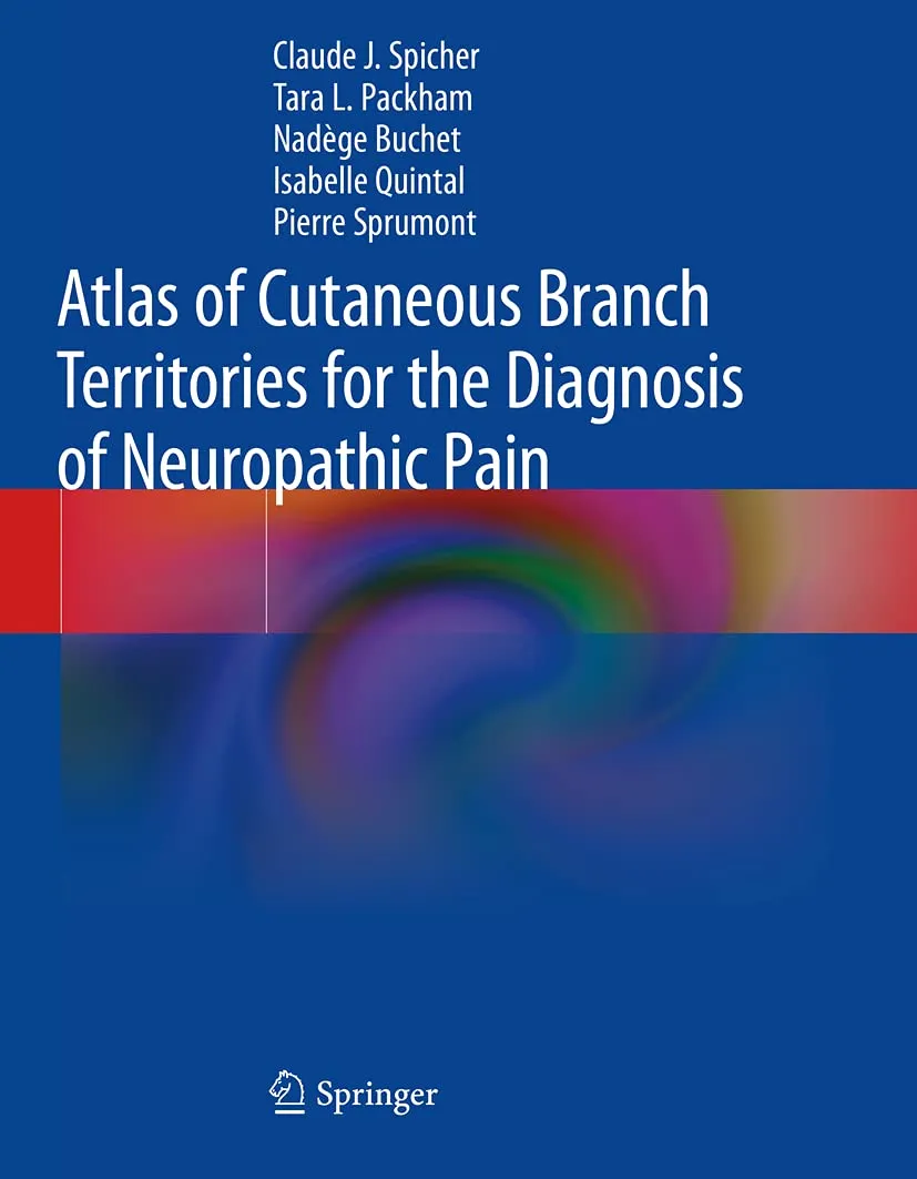 Atlas Of Cutaneous Branch Territories For The Diagnosis Of Neuropathic Pain | Paperback