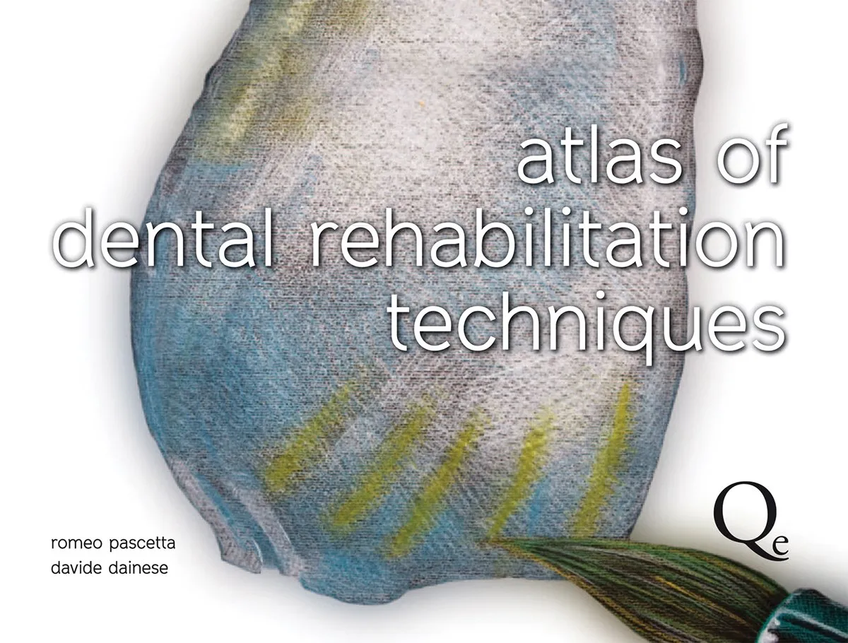 Atlas of Dental Rehabilitation Techniques | Hardcover