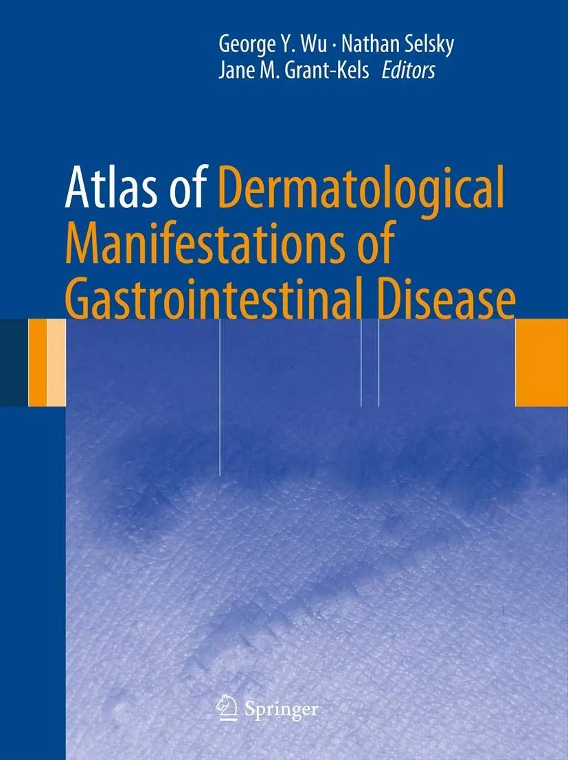 Atlas of Dermatological Manifestations of Gastrointestinal Disease | Hardcover