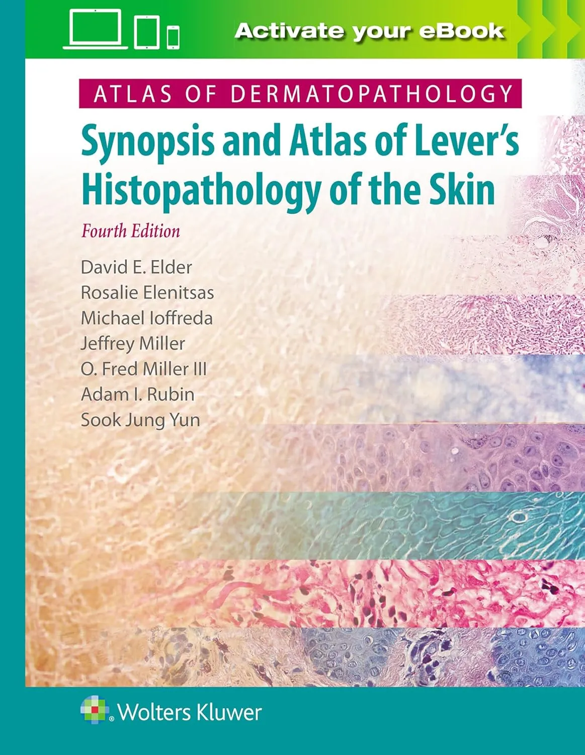 Atlas of Dermatopathology Synopsis and Atlas of Levers Histopathology of The Skin 4th Edition | Hardcover