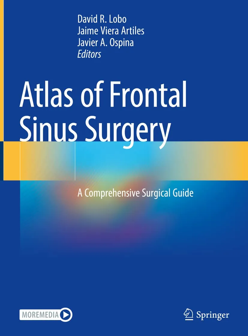 Atlas Of Frontal Sinus Surgery A Comprehensive Surgical Guide | Hardcover