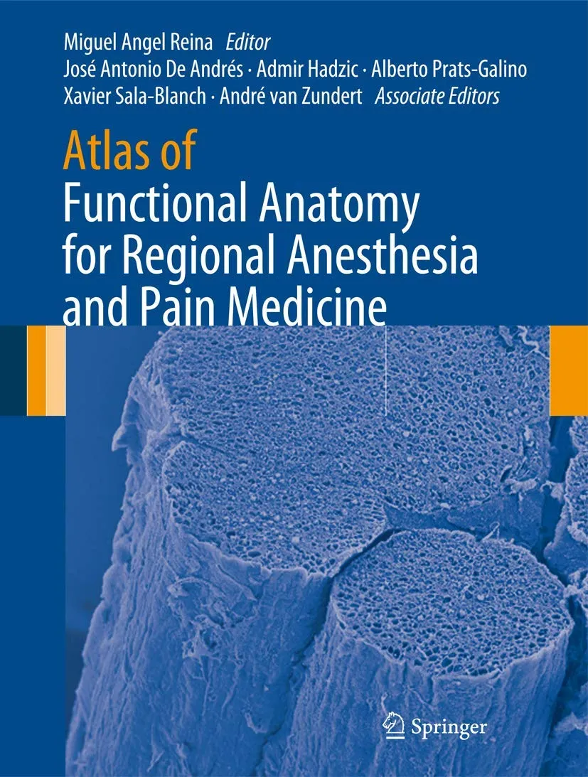 Atlas of Functional Anatomy for Regional Anesthesia and Pain Medicine | Hardcover