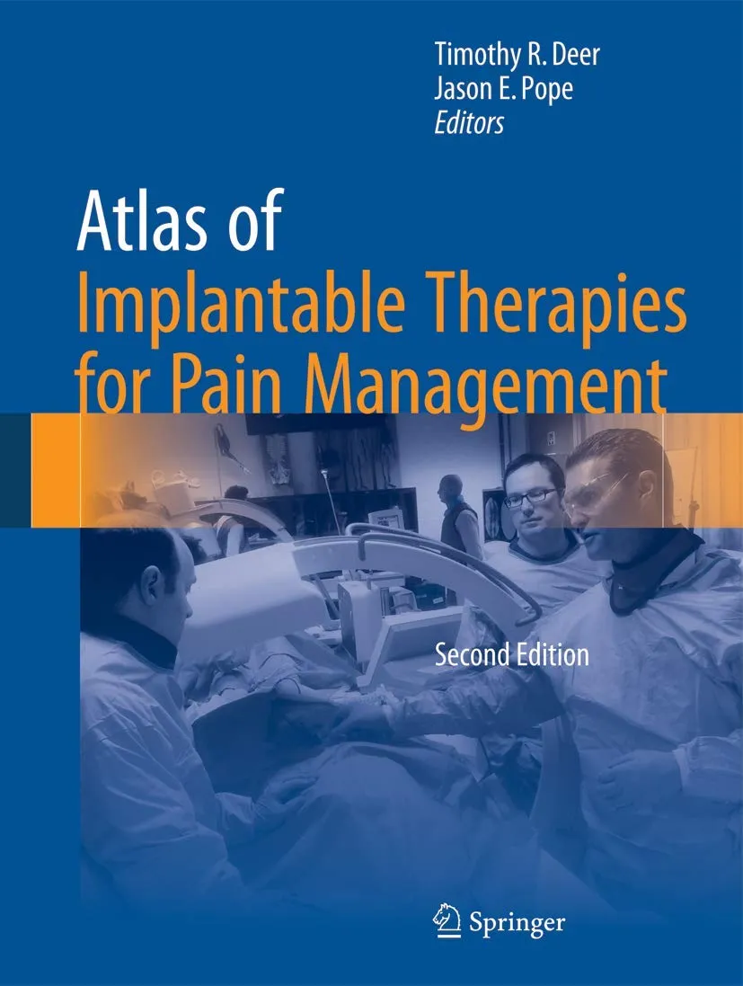 Atlas of Implantable Therapies for Pain Management | 2nd Edition | Hardcover