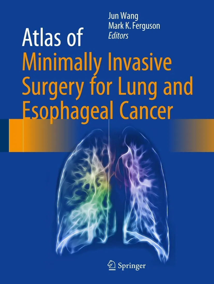 Atlas of Minimally Invasive Surgery for Lung and Esophageal Cancer | Hardcover