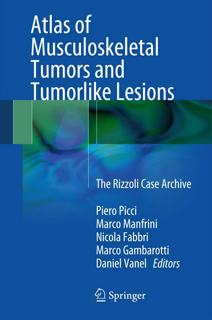 Atlas of Musculoskeletal Tumors and Tumorlike Lesions | Hardcover