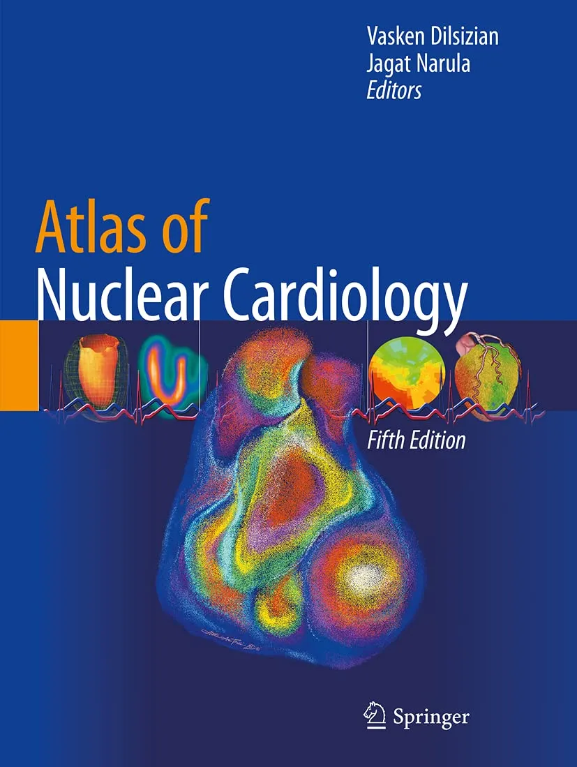 Atlas Of Nuclear Cardiology 5th Edition | Hardcover