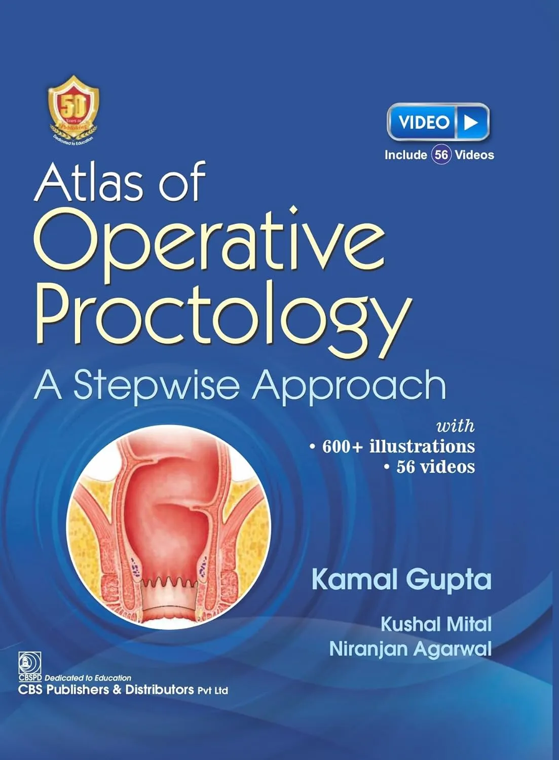 Atlas of Operative Proctology A Stepwise Approach