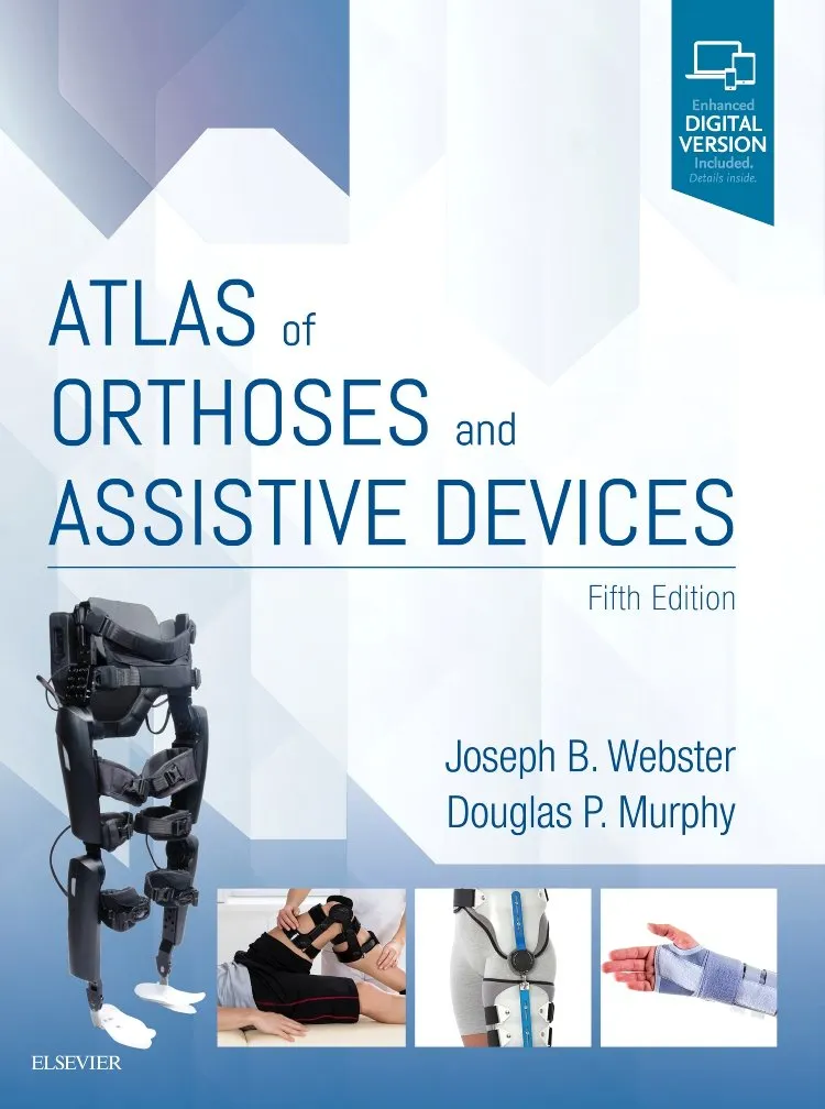 Atlas of Orthoses and Assistive Devices | 5th Edition | Hardcover