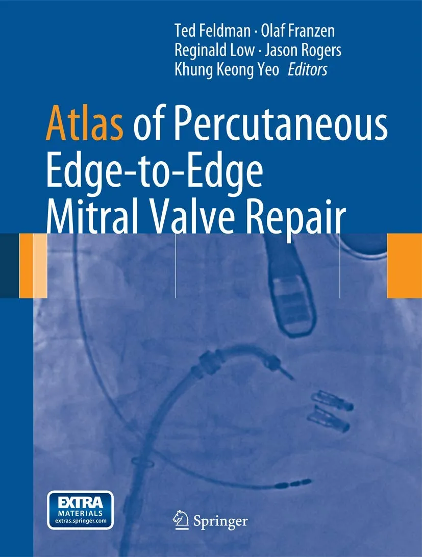 Atlas of Percutaneous Edge-to-Edge Mitral Valve Repair | Hardcover