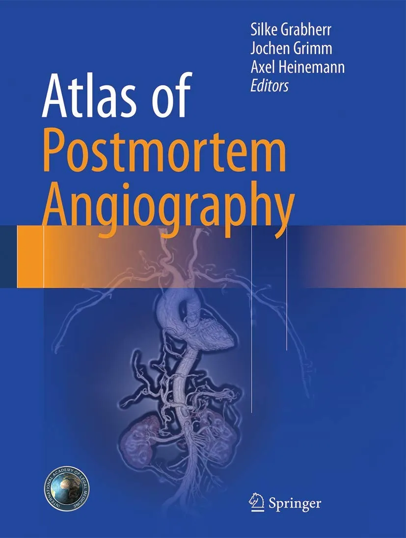 Atlas of Postmortem Angiography | Hardcover