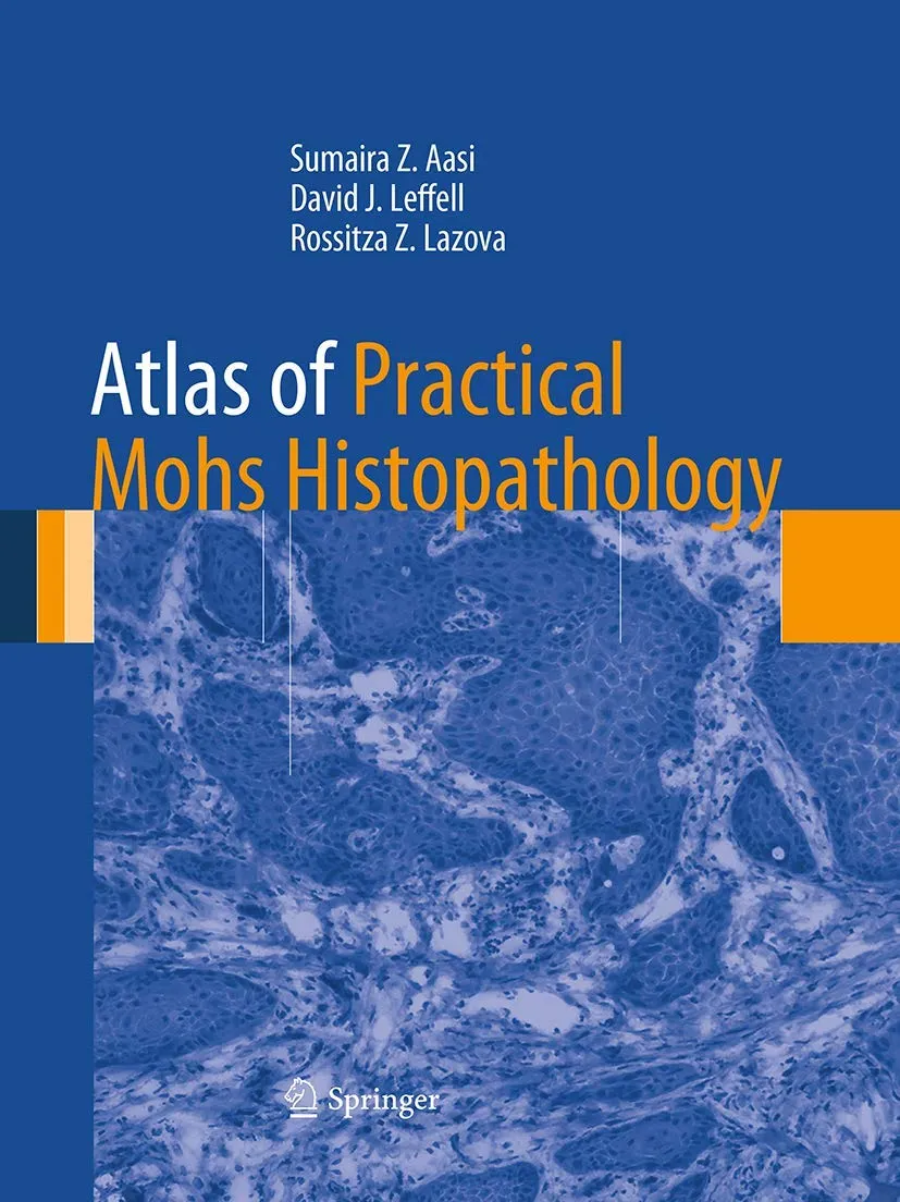 Atlas Of Practical Mohs Histopathology | Paperback