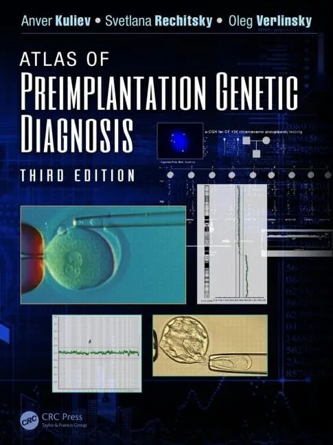 Atlas of Preimplantation Genetic Diagnosis | Third Edition | Hardcover