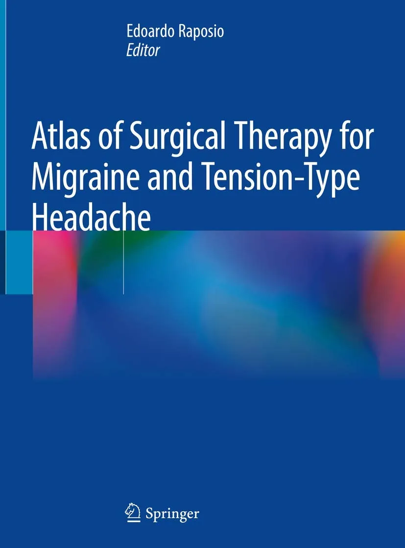 Atlas of Surgical Therapy for Migraine and Tension-Type Headache | Hardcover