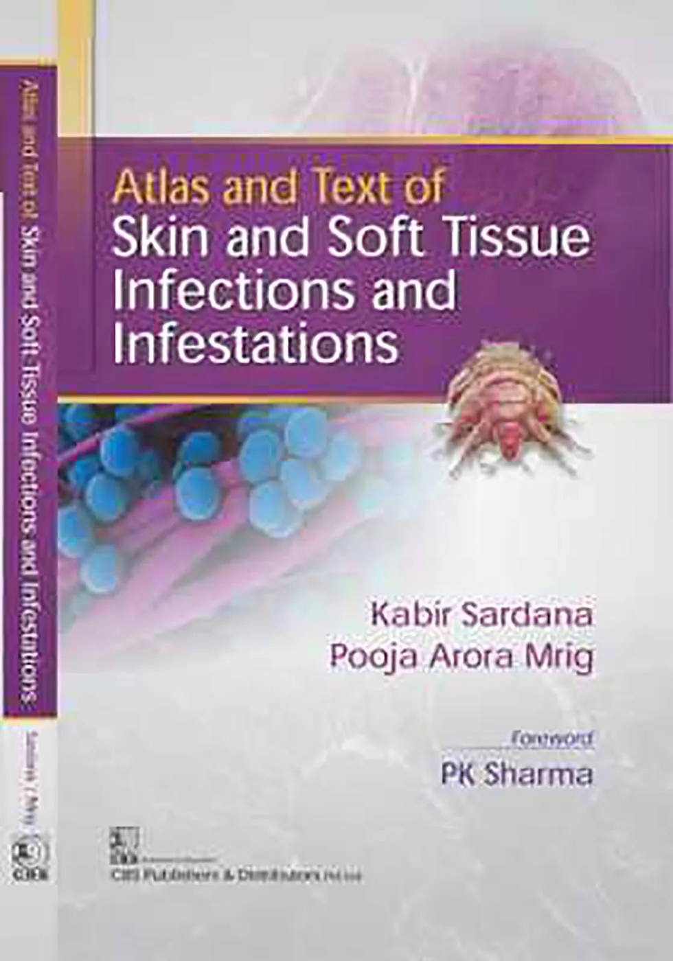 Atlas and Text of Skin and Soft Tissue Infections and Infestations | Hardcover