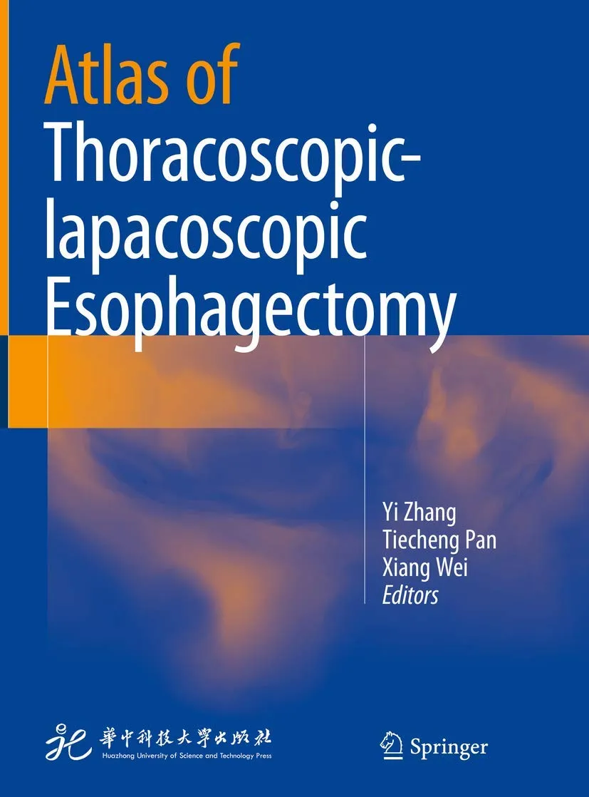Atlas of Thoracoscopic-Iapacoscopic Esophagectomy | Hardcover