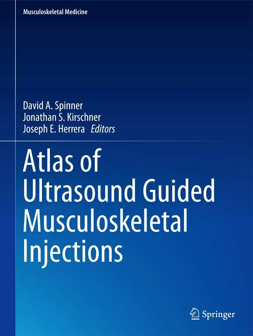 Atlas of Ultrasound Guided Musculoskeletal Injections | Hardcover