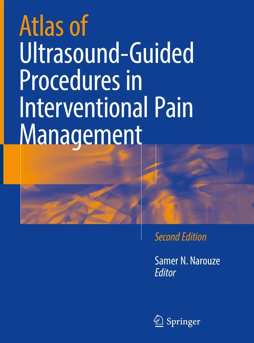 Atlas of Ultrasound-Guided Procedures in Interventional Pain Management | 2nd Edition | Hardcover