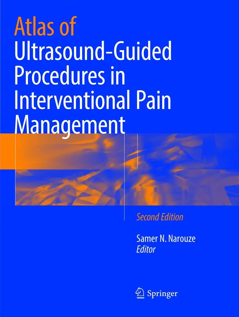 Atlas of Ultrasound Guided Procedures In Interventional Pain Management | Paperback