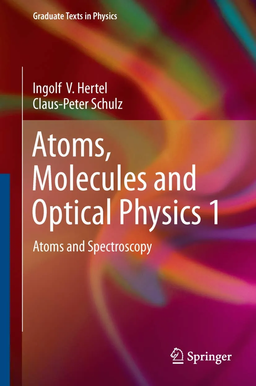 Atoms | Molecules and Optical Physics I Atoms and Spectroscopy | Hardcover
