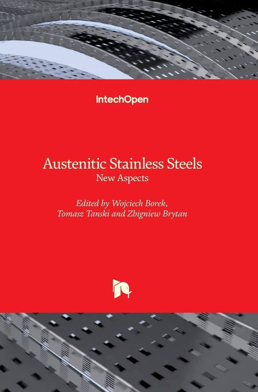 Austenitic Stainless Steels - New Aspects