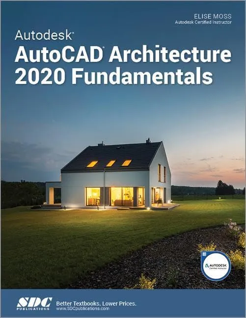 Autodesk AutoCAD Architecture 2020 Fundamentals | Paperback