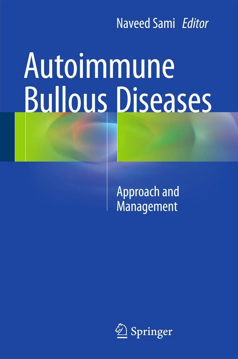 Autoimmune Bullous Diseases Approach and Management | Hardcover