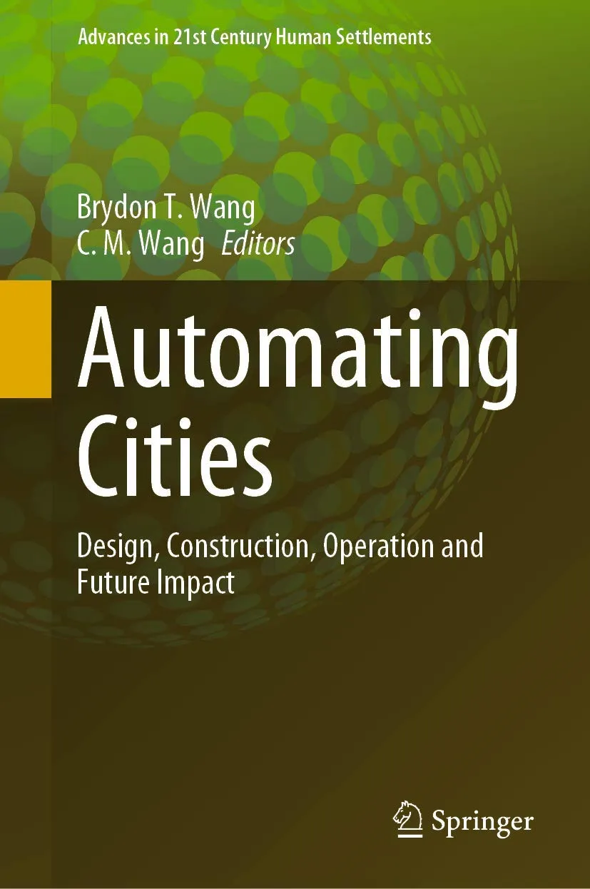 Automating Cities Design Construction Operation And Future Impact | Hardcover