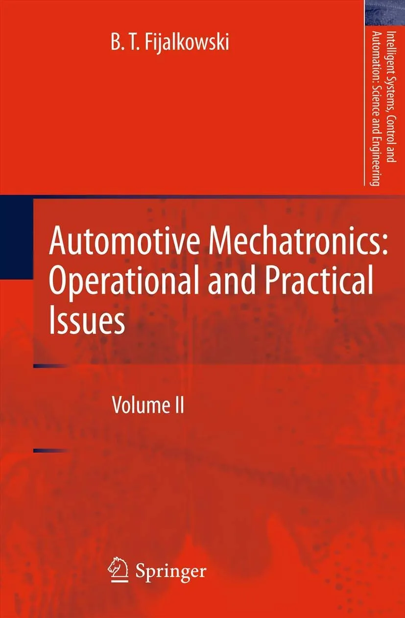 Automotive Mechatronics Operational and Practical Issues | Volume 2 | Hardcover
