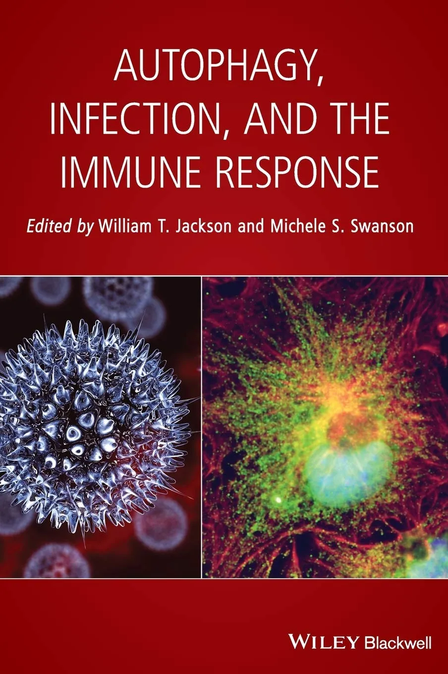 Autophagy | Infection | and the Immune Response | Hardcover