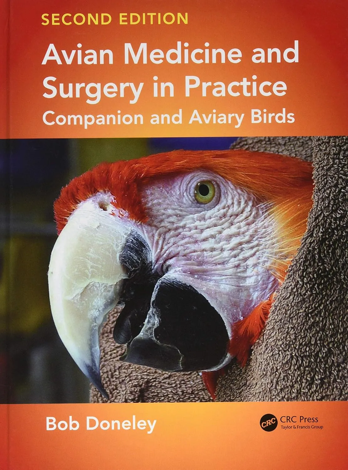 Avian Medicine and Surgery in Practice Companion and Aviary Birds | Hardcover | 2nd Edition