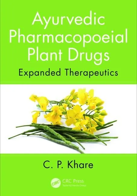 Ayurvedic Pharmacopoeial Plant Drugs Expanded Therapeutics | Hardcover