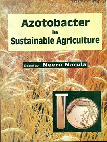 Azotobacter in Sustainable Agriculture