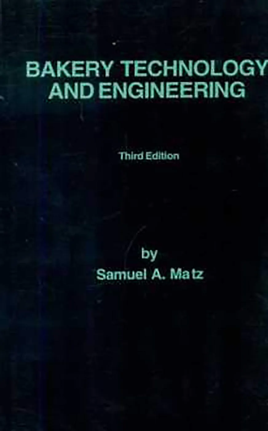 Bakery Technology and Engineering | Third Edition | Hardcover
