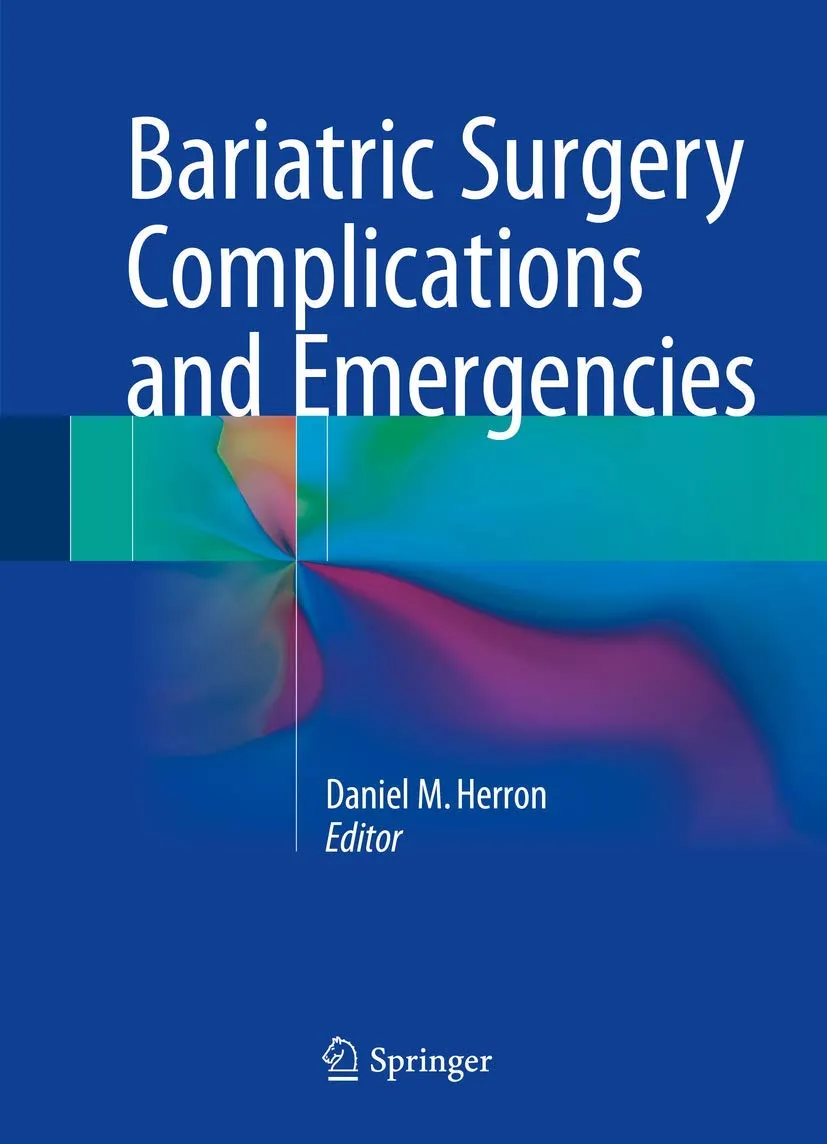Bariatric Surgery Complications and Emergencies | Hardcover