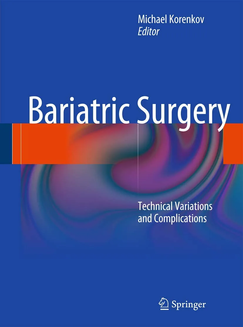 Bariatric Surgery Technical Variations and Complications | Hardcover