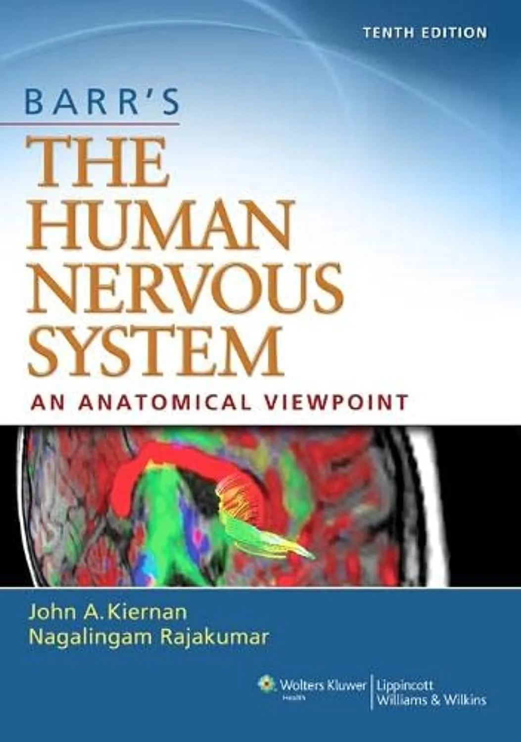 Barr's The Human Nervous Systems An Anatomical Viewpoint | 10th Edition | Paperback