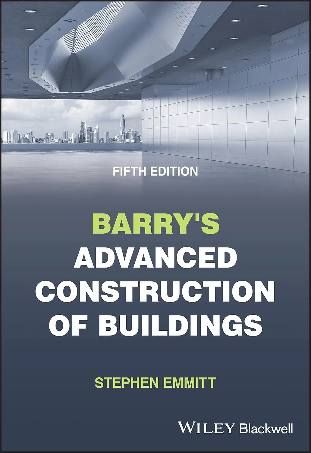 Barrys Advanced Construction Of Buildings 5th Editiond | Paperback