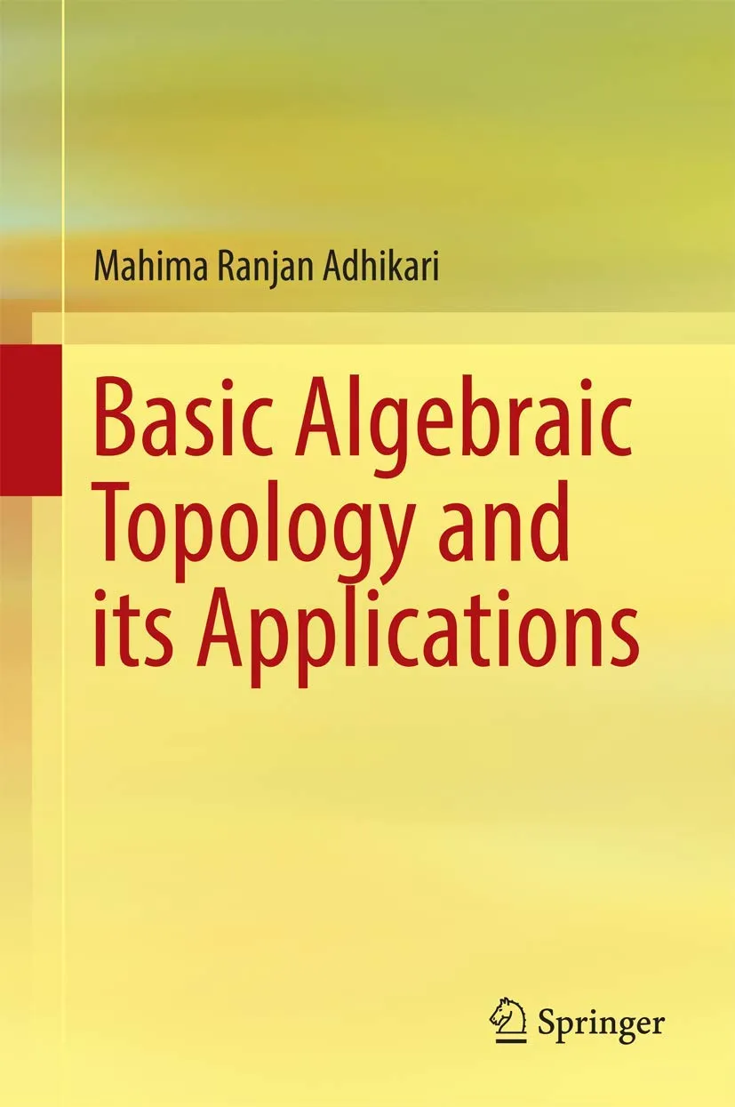 Basic Algebraic Topology and its Applications | Hardcover