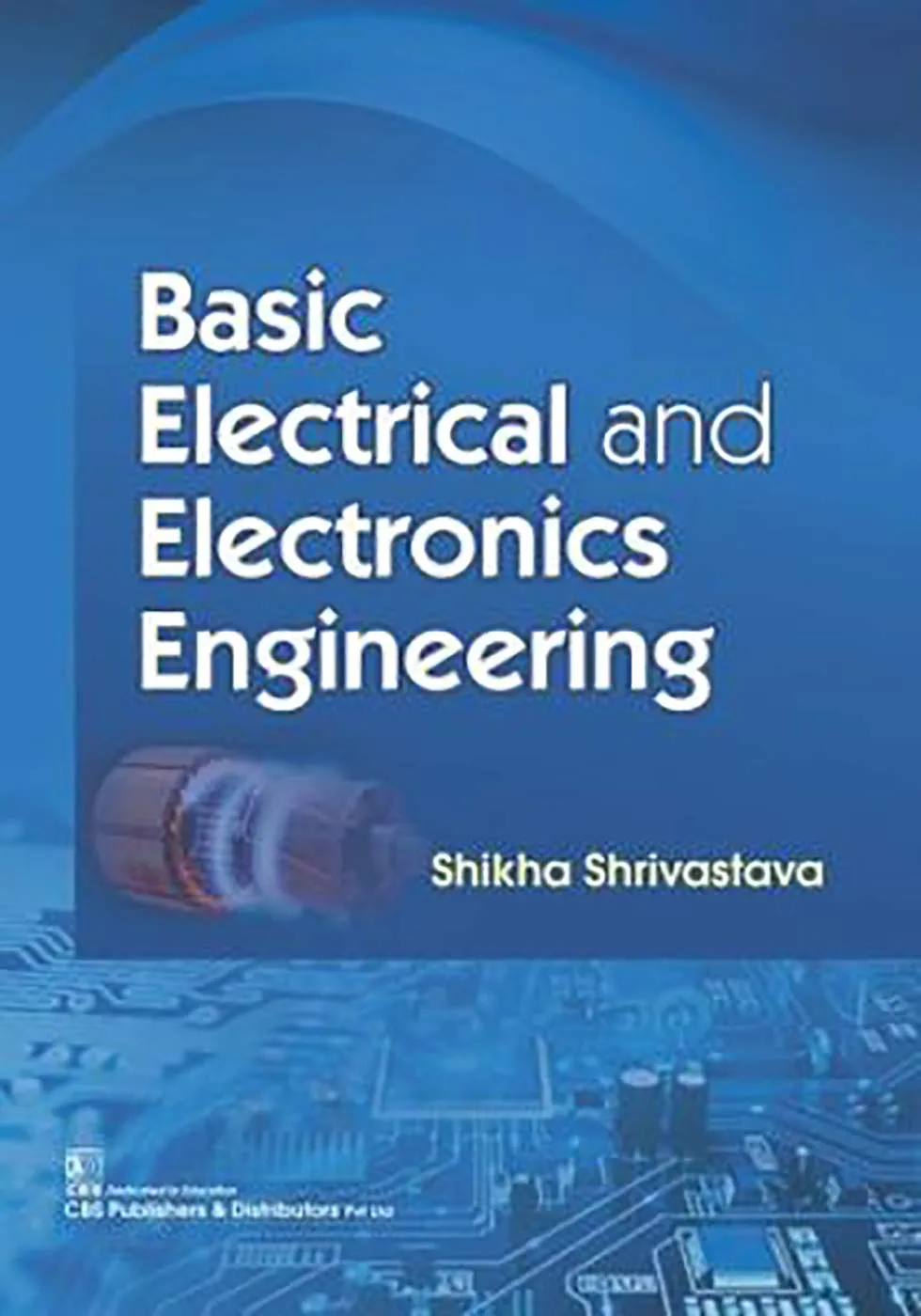 Basic Electrical and Electronics Engineering | Paperback
