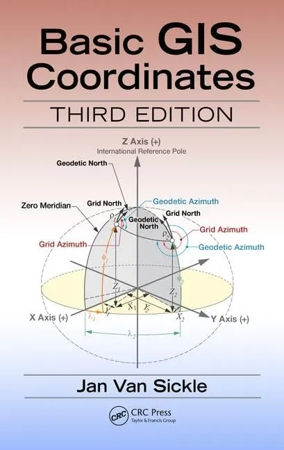 Basic GIS Cordinates | Third Edition | Hardcover