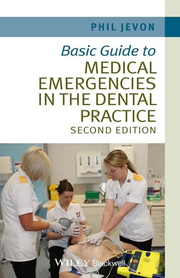 Basic Guide to Medical Emergencies in the Dental Practice | 2nd Edition | Paperback